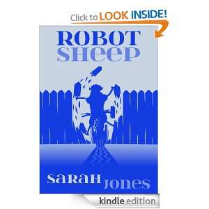 Robot Sheep Sarah Jones  Kindle Store