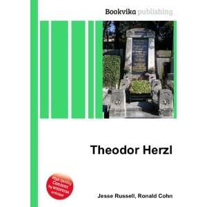  Theodor Herzl Ronald Cohn Jesse Russell Books
