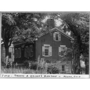 Thomas Edisons birthplace,Milan,Ohio,Erie,Huron County