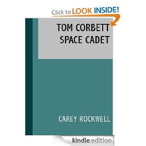 The Tom Corbett Space Cadet Omnibus Carey Rockwell  