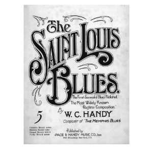  Saint Louis Blues, Composed by W.C. Handy, Sheet Music 