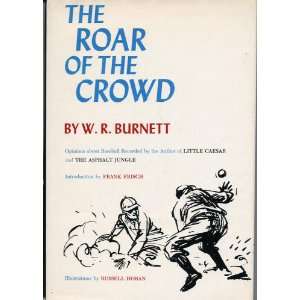   an Ex Big Leaguer. Foreword by Frank Frisch. W. R. Burnett Books