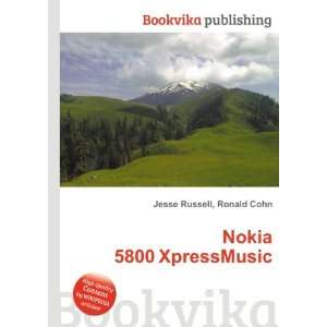 Nokia 5800 XpressMusic Ronald Cohn Jesse Russell  Books