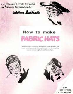 Millinery Book Hat Making How to Make Fabric Hats 1953  