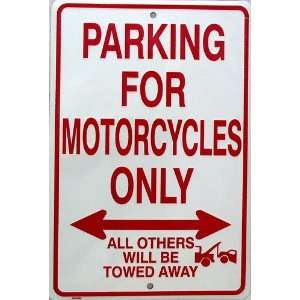  America sports Motorcycle Parking Only Sign Sports 